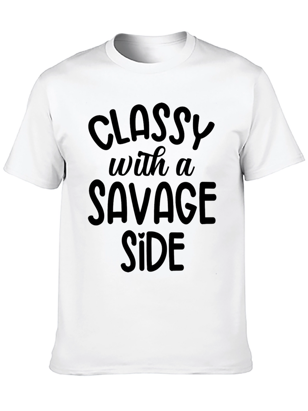 Classy With A Savage Side Black T-Shirt
