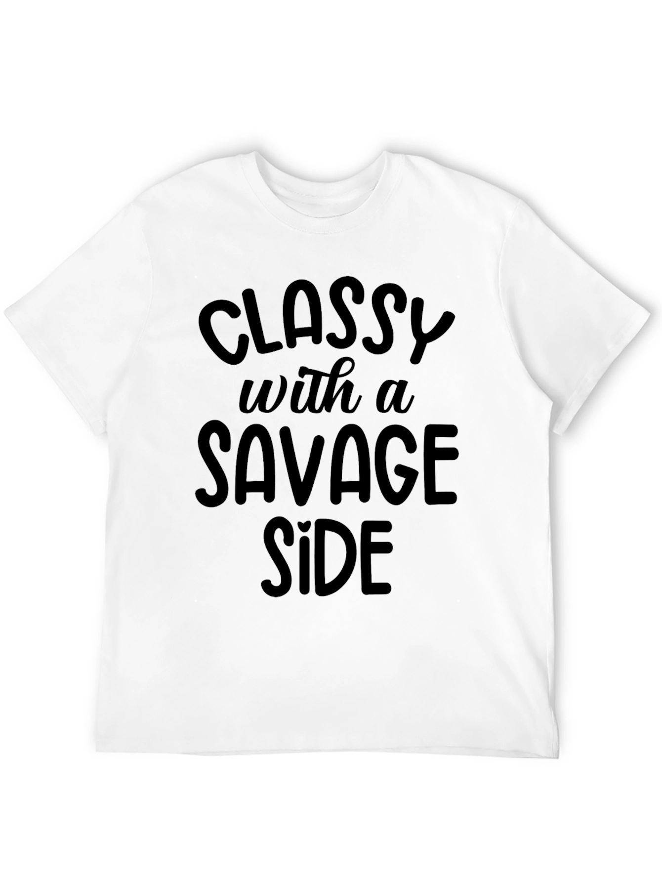 Classy With A Savage Side Black T-Shirt