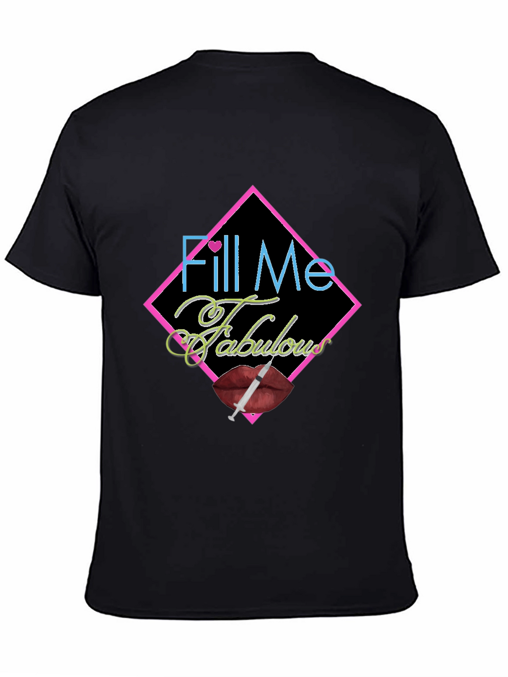 Fill Me Fabulous Graphic Tee