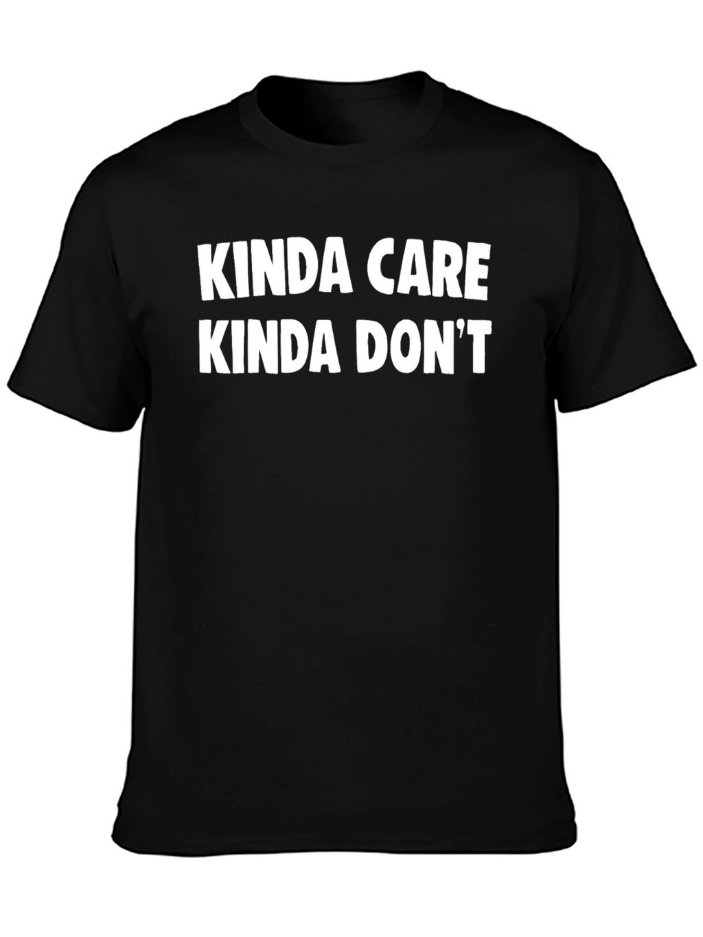 Kinda Care Kinda Dont Graphic Tee