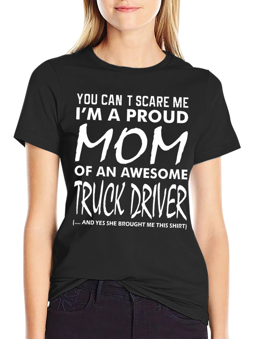 Proud Mom of a Truck Driver T-Shirt