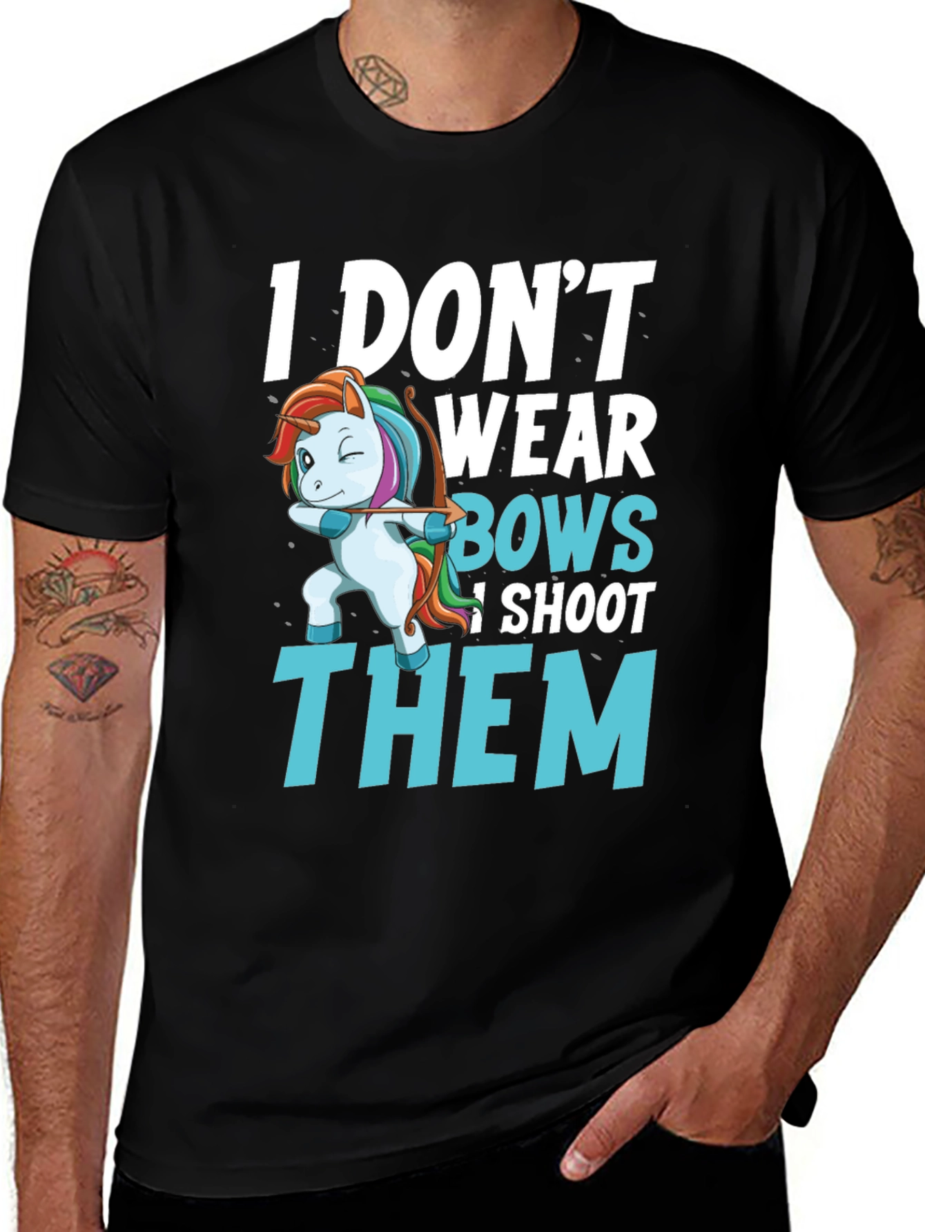 I Dont Wear Bows I Shoot Them T-Shirt