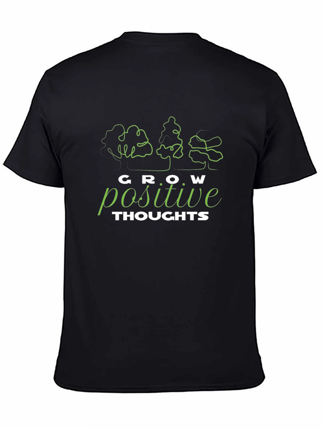 Grow Positive Thoughts T-Shirt - Black