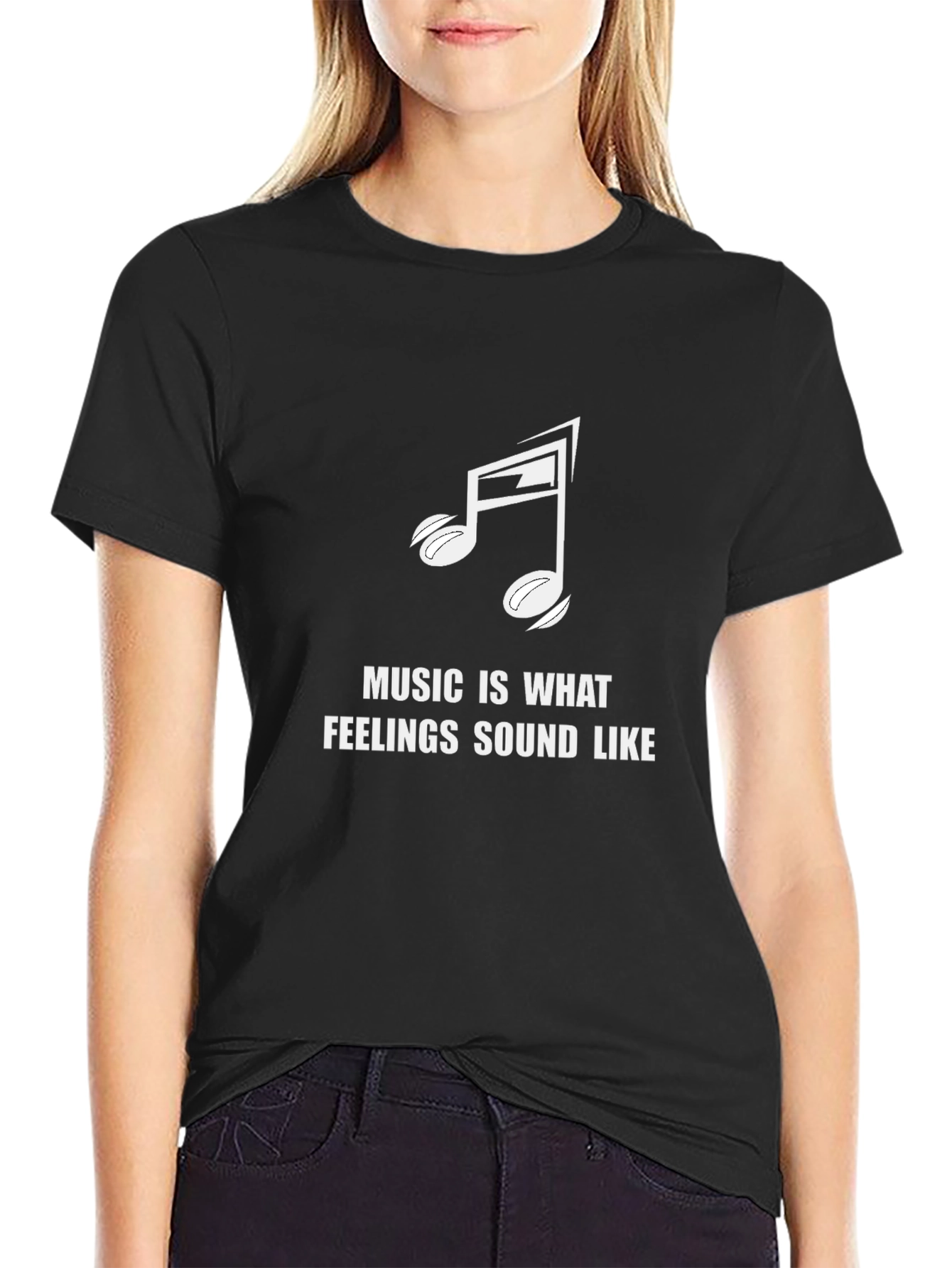 Music Is What Feelings Sound Like Black T-Shirt