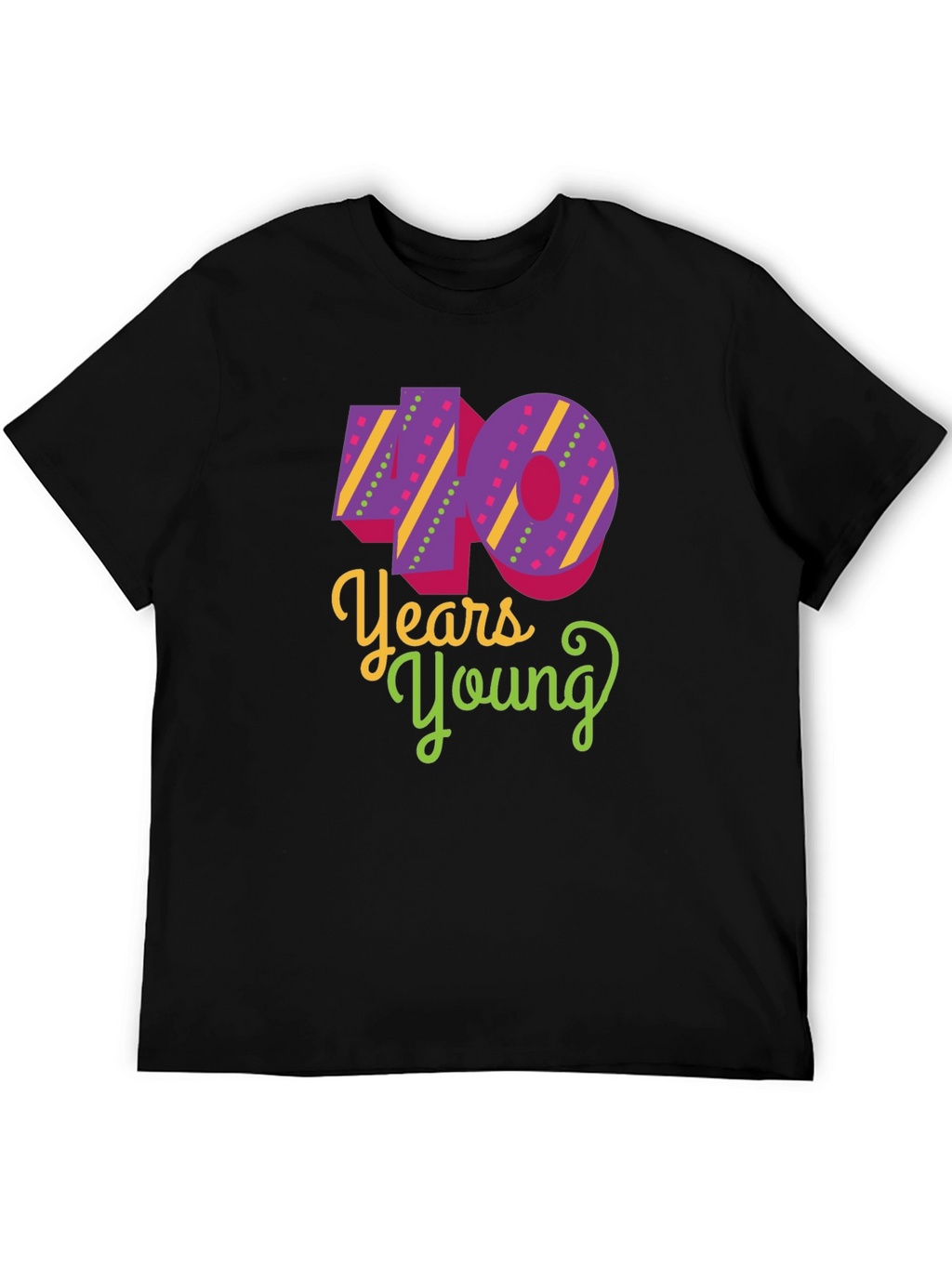40 Years Young Black T-Shirt