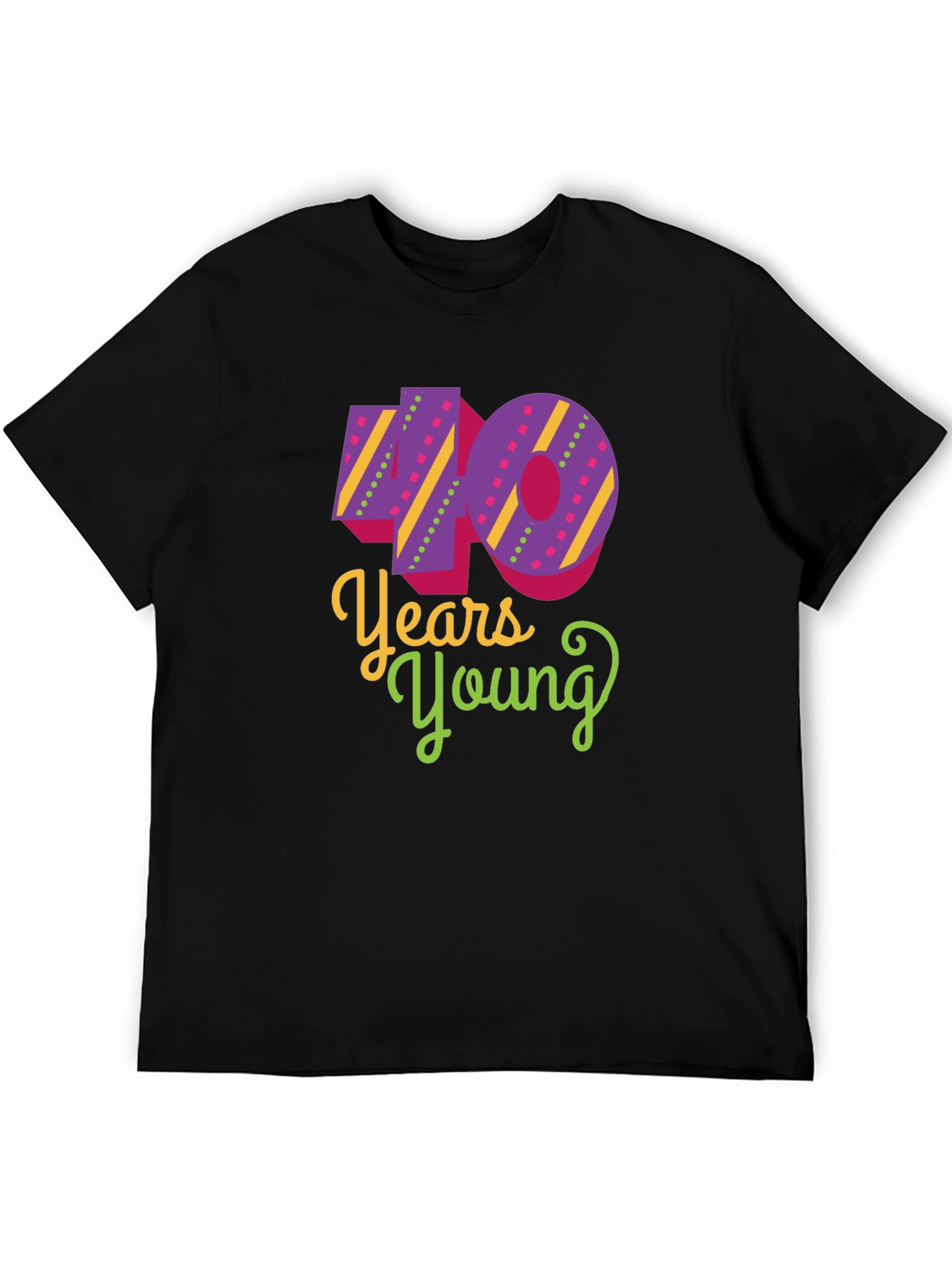 40 Years Young Black T-Shirt