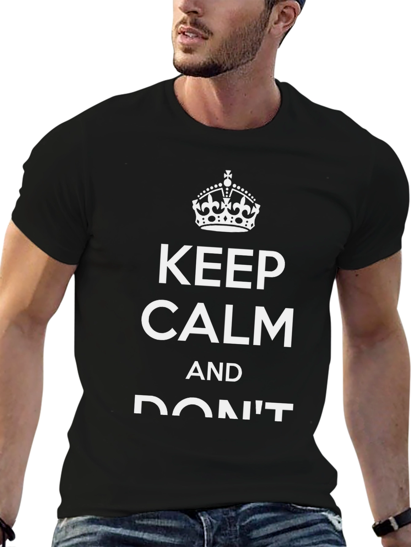 Keep Calm & Dont T-Shirt