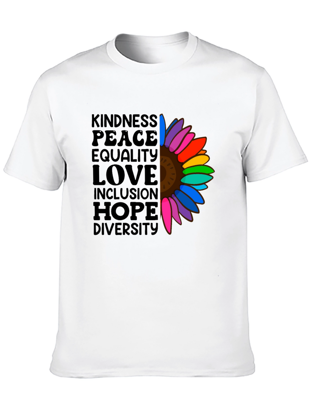 Kindness Peace Love Equality Rainbow Sunflower T-Shirt