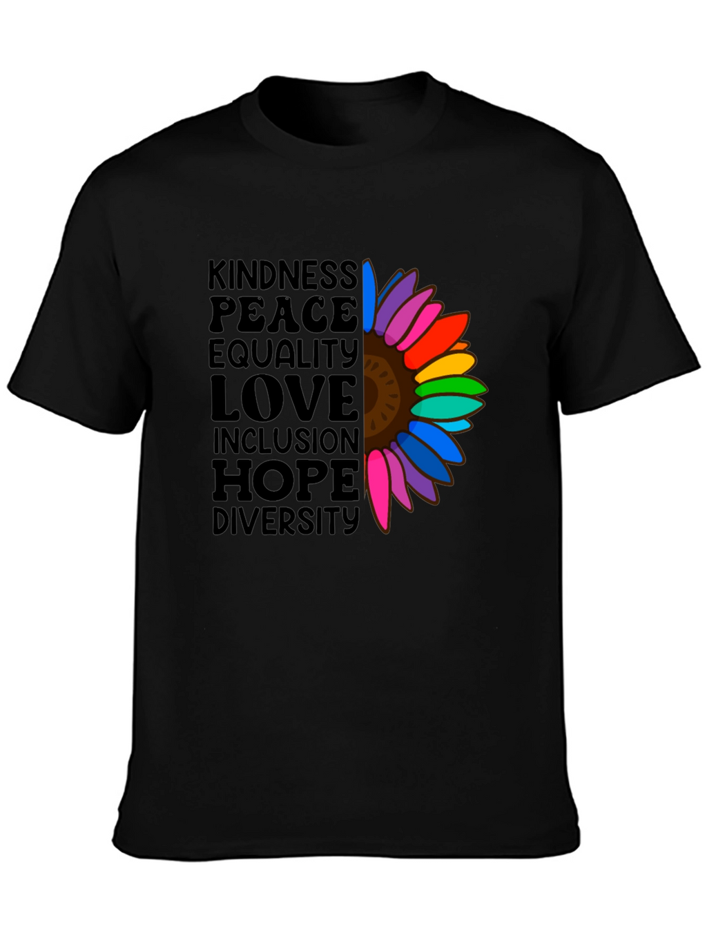 Kindness Peace Love Equality Rainbow Sunflower T-Shirt