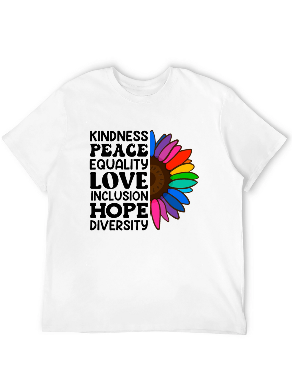 Kindness Peace Love Equality Rainbow Sunflower T-Shirt