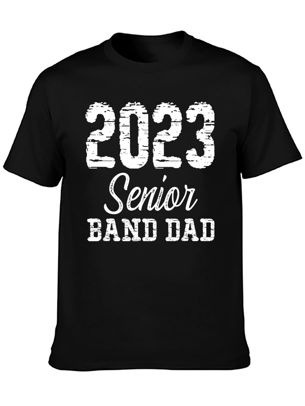 Senior Band Dad 2023 Graphic T-Shirt
