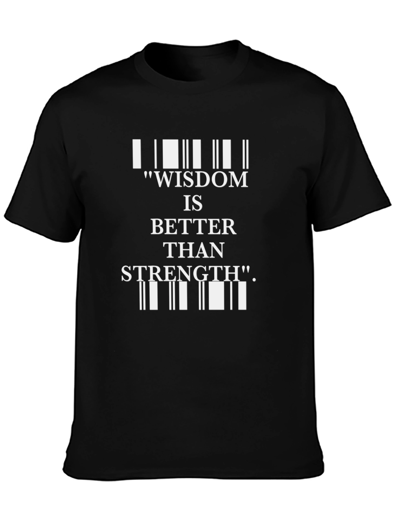 Wisdom Better Than Strength Graphic Tee