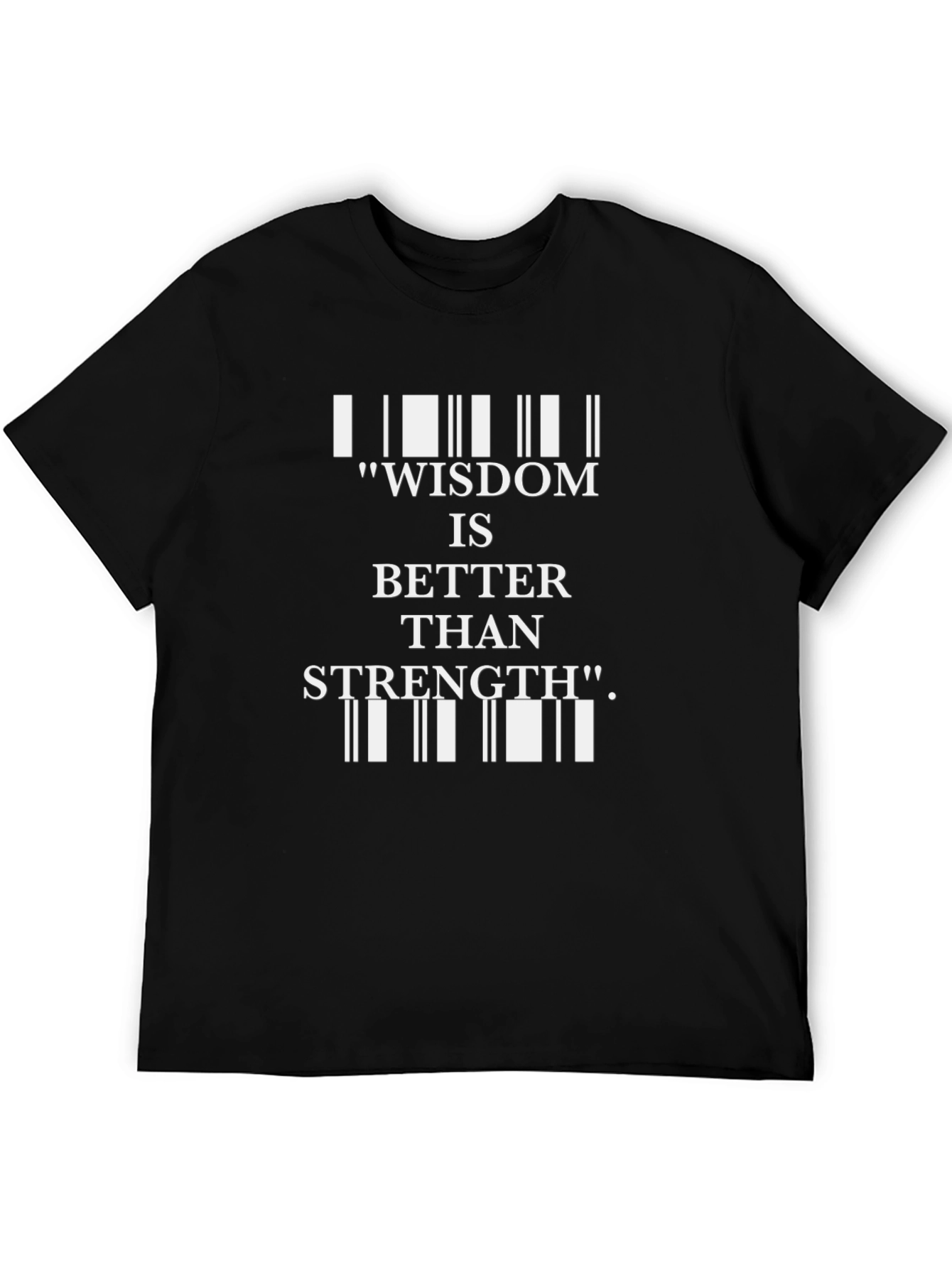 Wisdom Better Than Strength Graphic Tee
