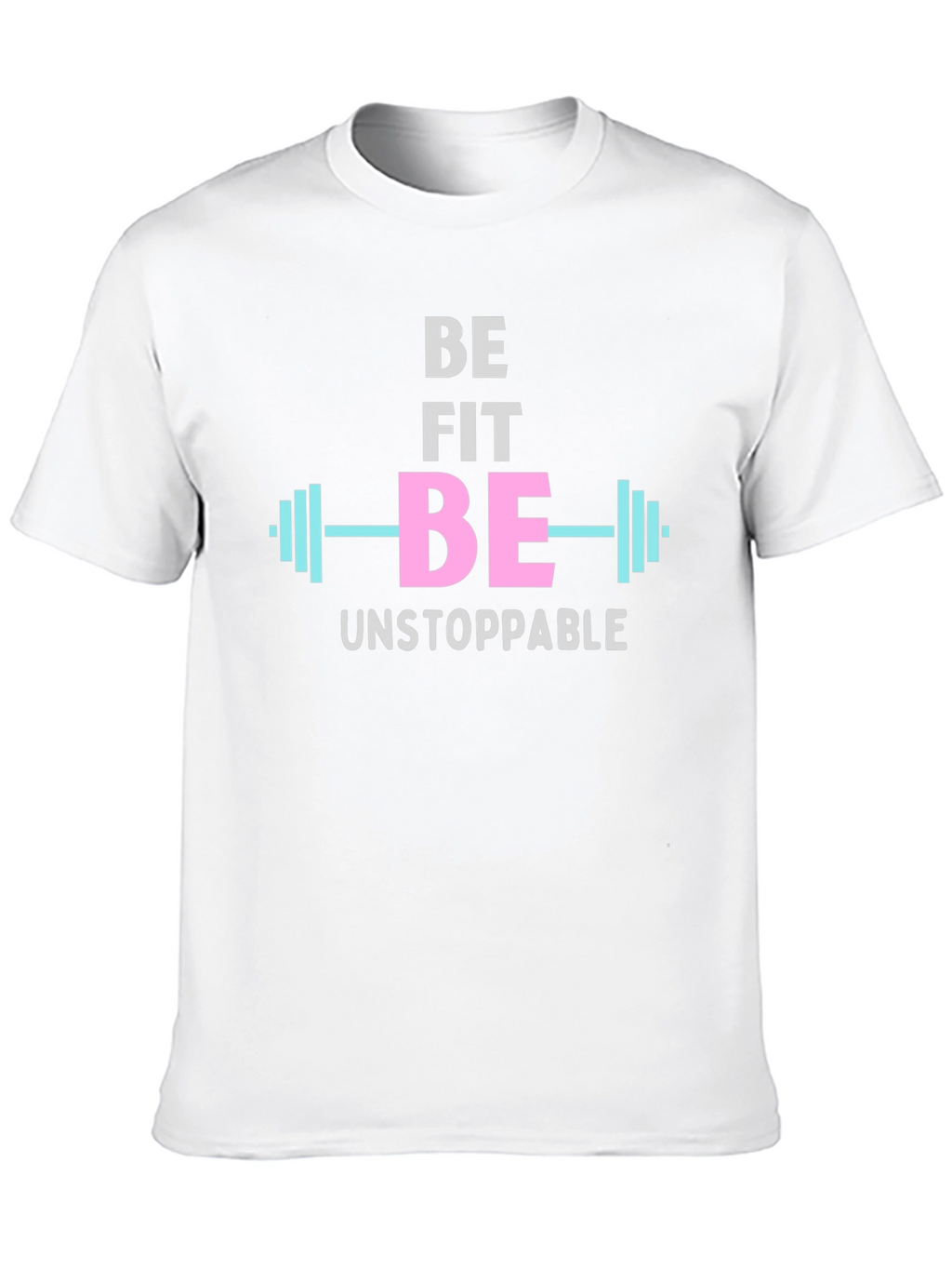 Be Fit Be Unstoppable Black Graphic T-Shirt