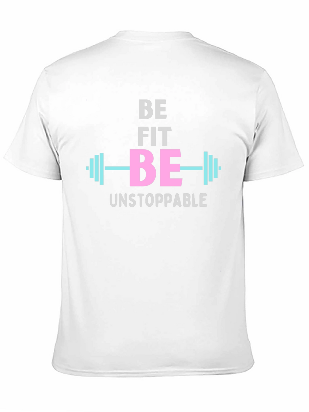 Be Fit Be Unstoppable Black Graphic T-Shirt