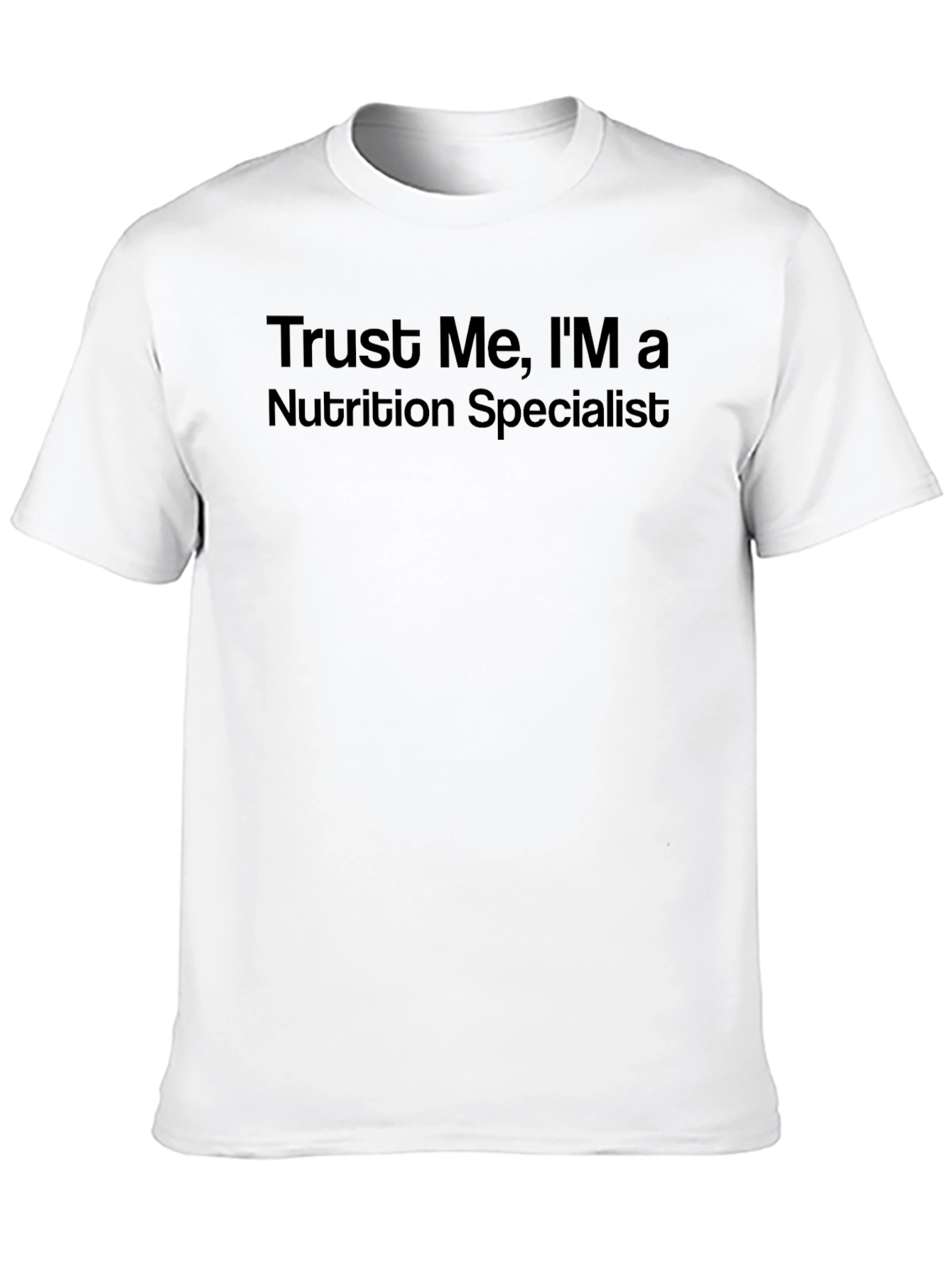 Trust Me Nutrition Specialist Tee