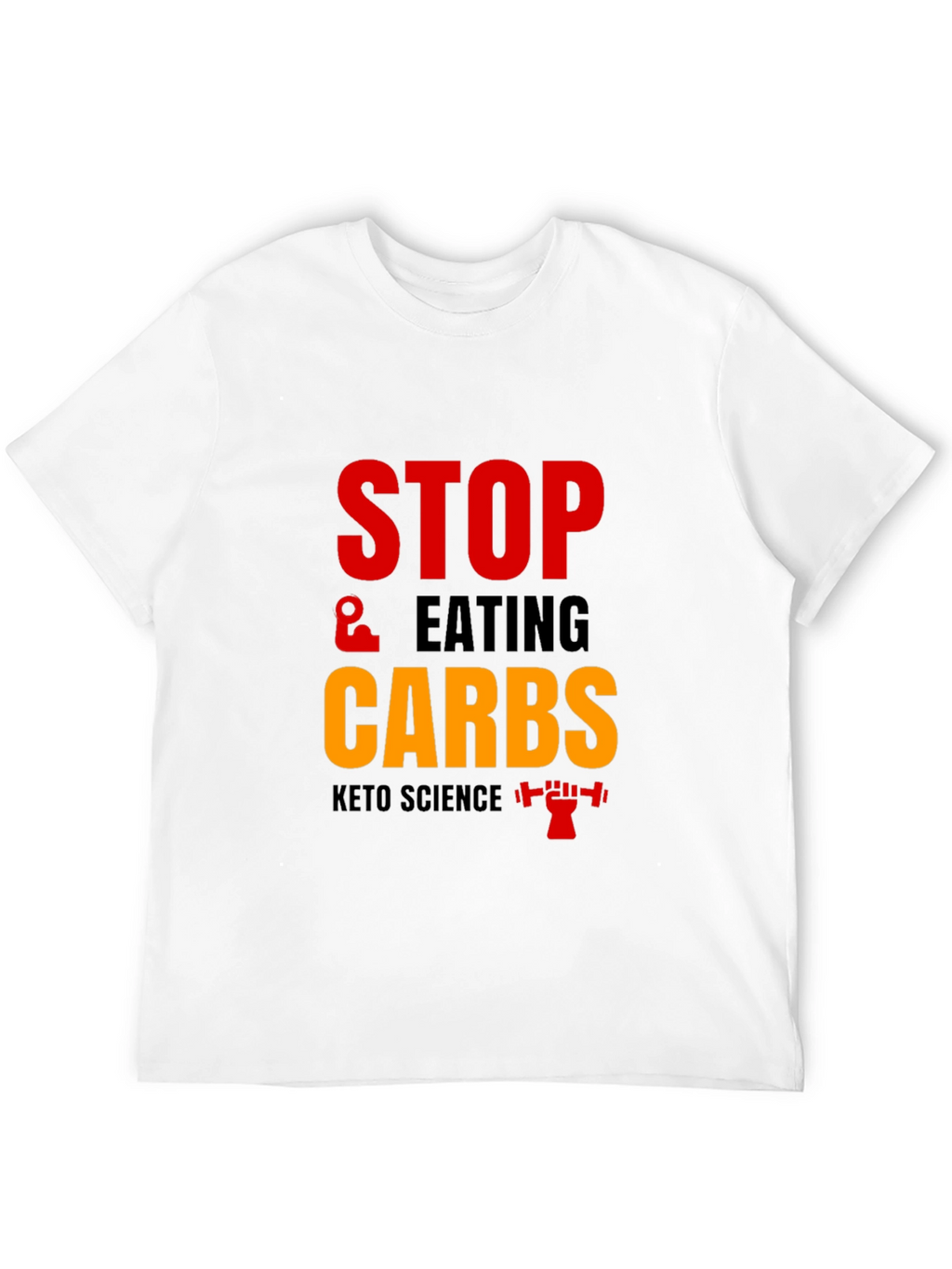 Stop Eating Carbs Keto T-Shirt