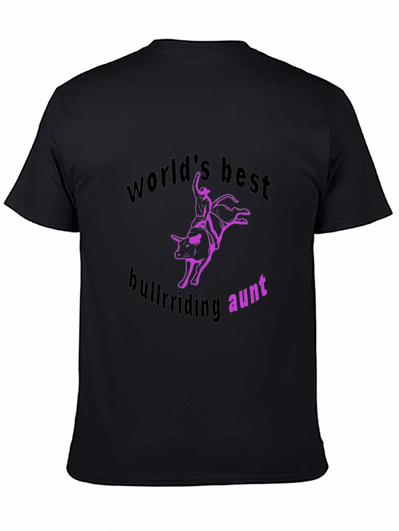 Worlds Best Bullriding Aunt T-Shirt
