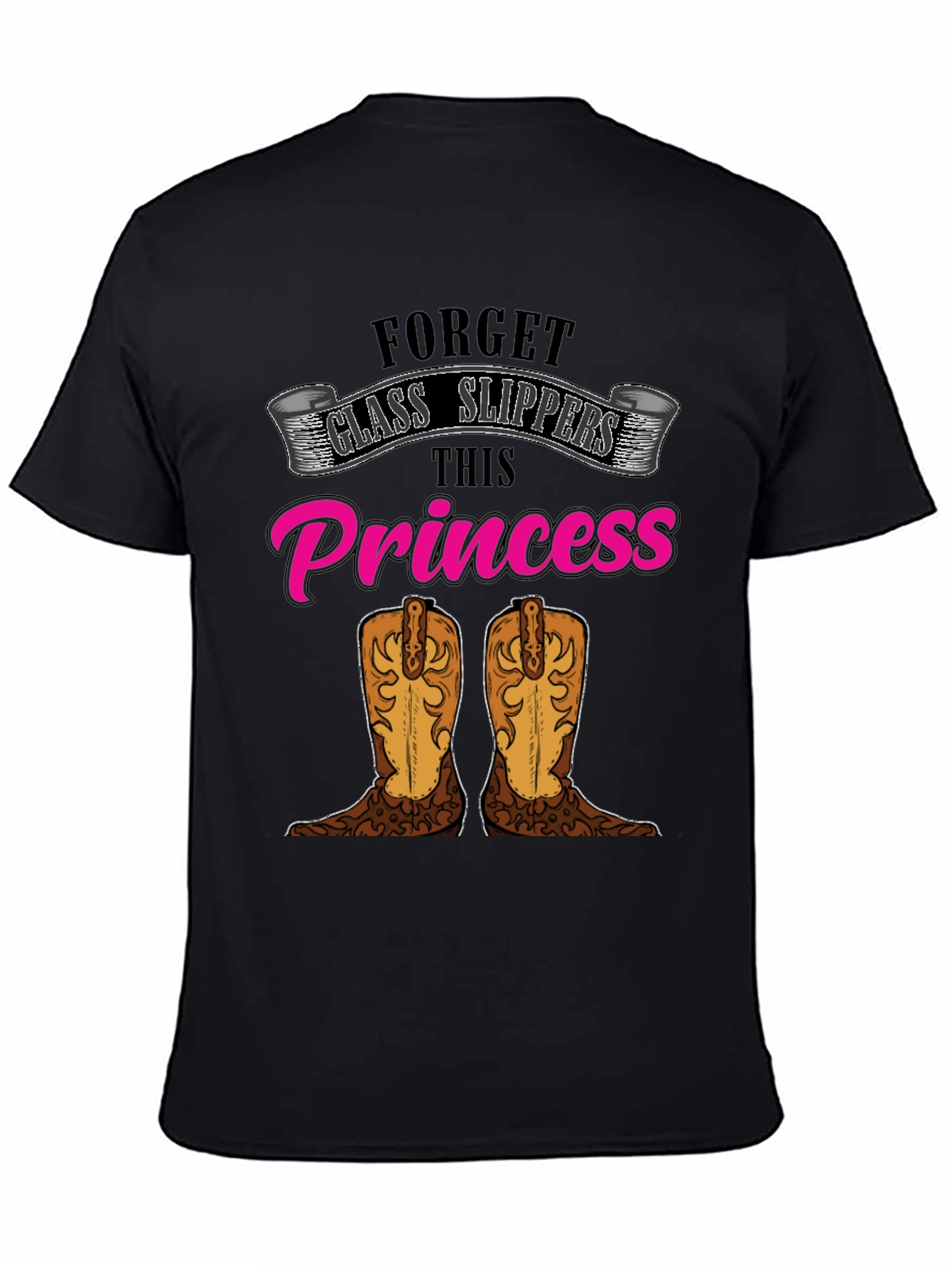 Forget Glass Slippers Princess T-Shirt