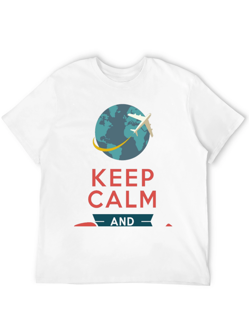 Keep Calm Travel T-Shirt