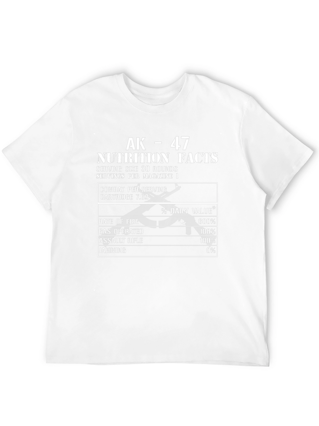 AK-47 Nutrition Facts Funny T-Shirt