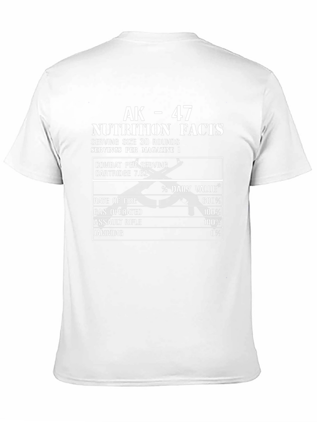 AK-47 Nutrition Facts Funny T-Shirt