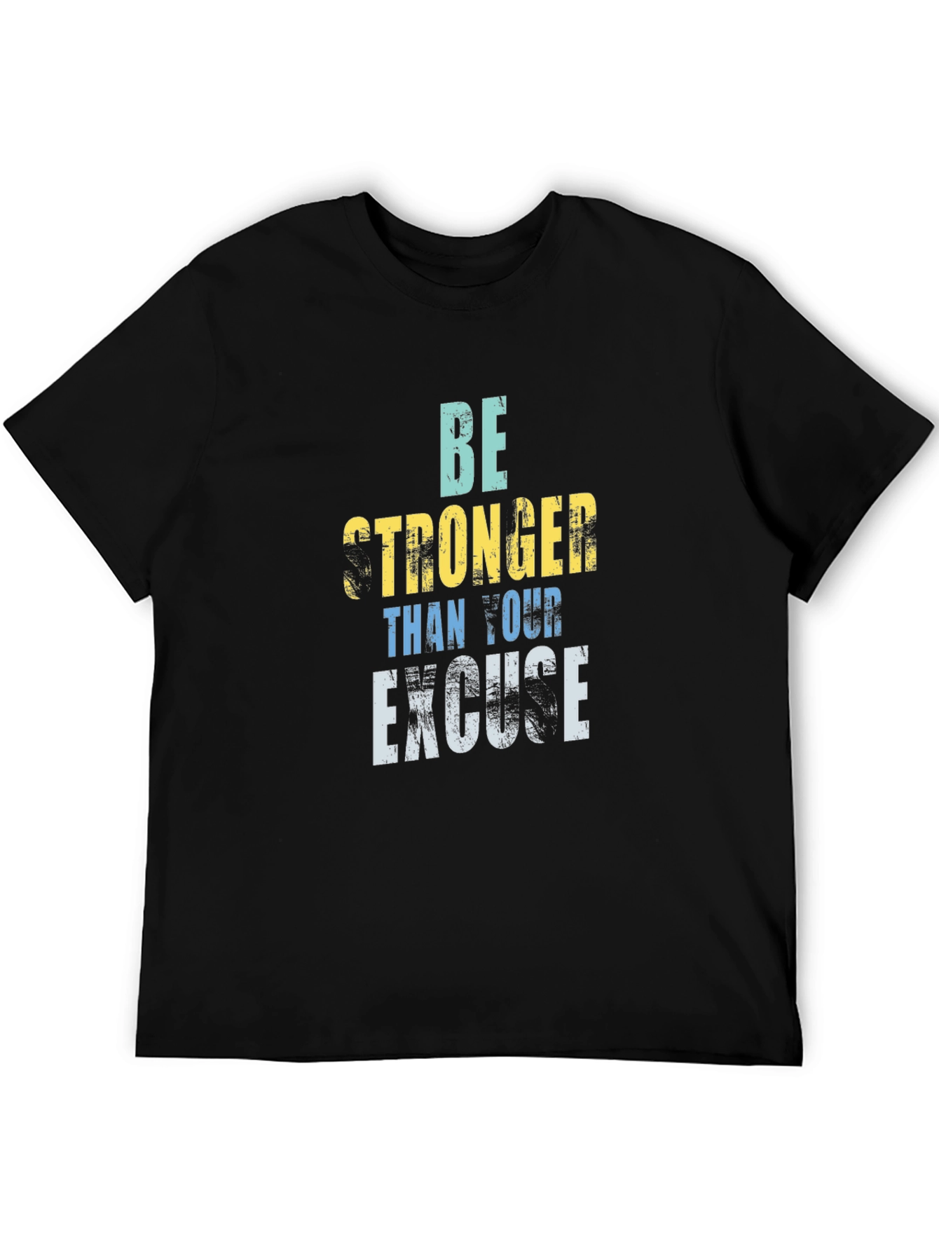 Motivational Be Stronger Graphic Tee