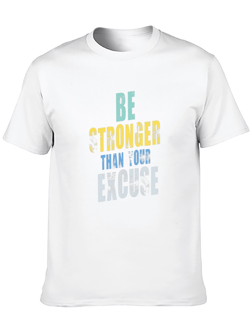 Motivational Be Stronger Graphic Tee