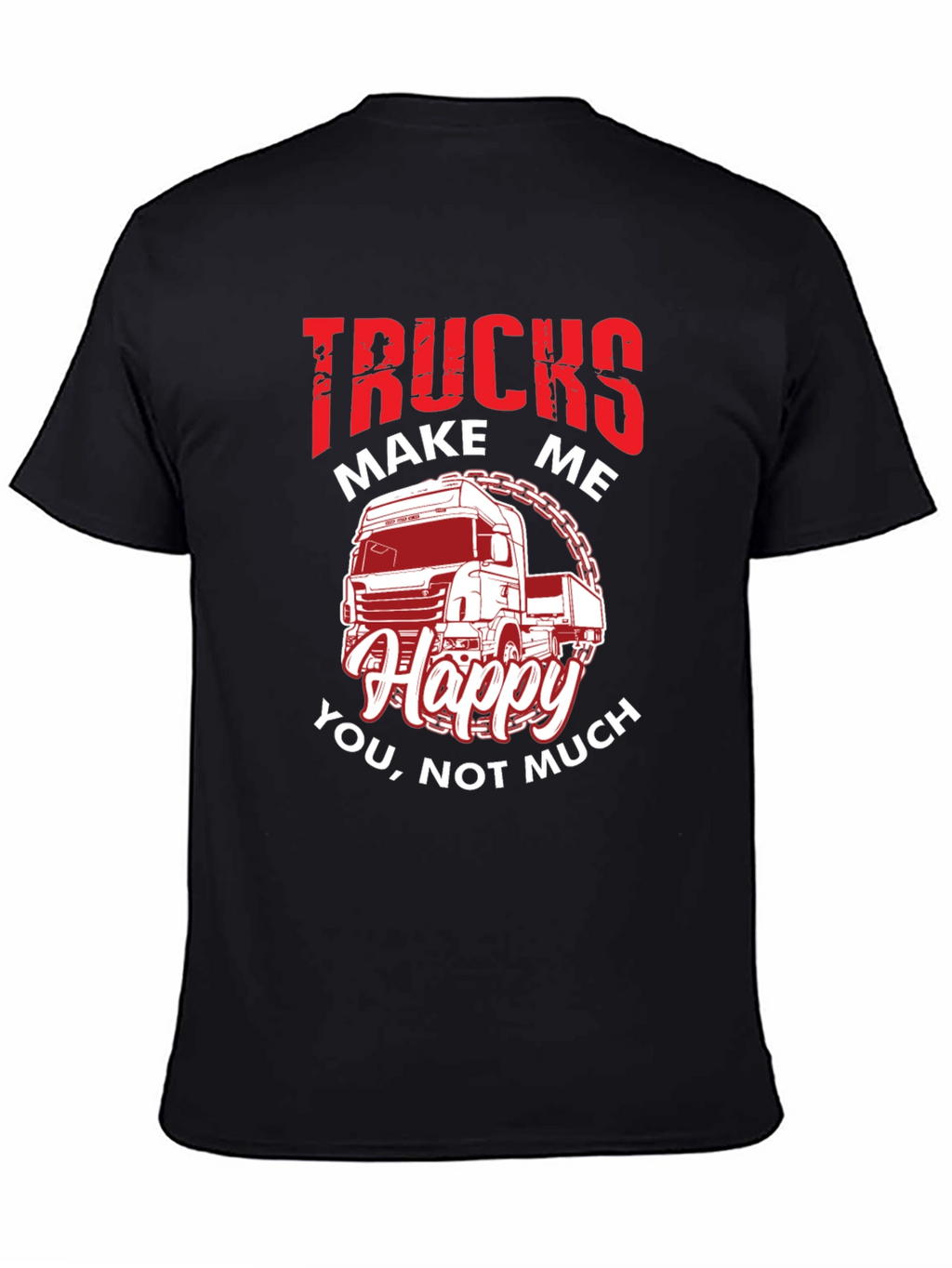 Trucks Make Me Happy Graphic T-Shirt