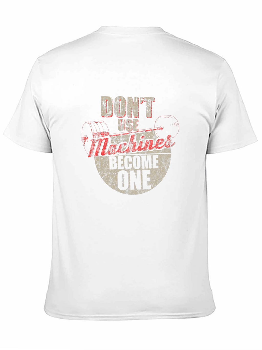Dont Use Machines Become One T-Shirt
