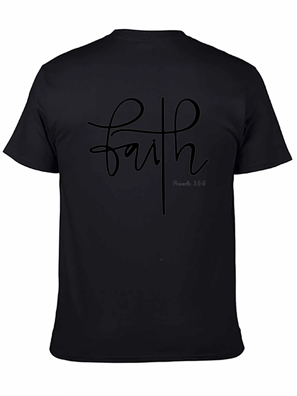 Faith Script T-Shirt: Proverbs 3:5-6 Christian Tee