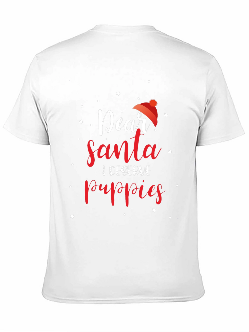 Dear Santa I Deserve Puppies Christmas T-Shirt