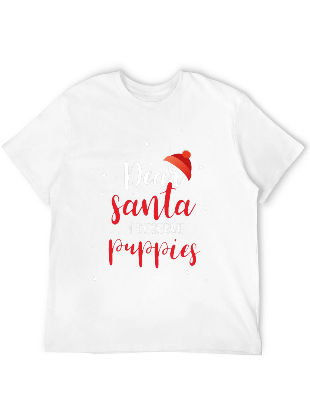 Dear Santa I Deserve Puppies Christmas T-Shirt