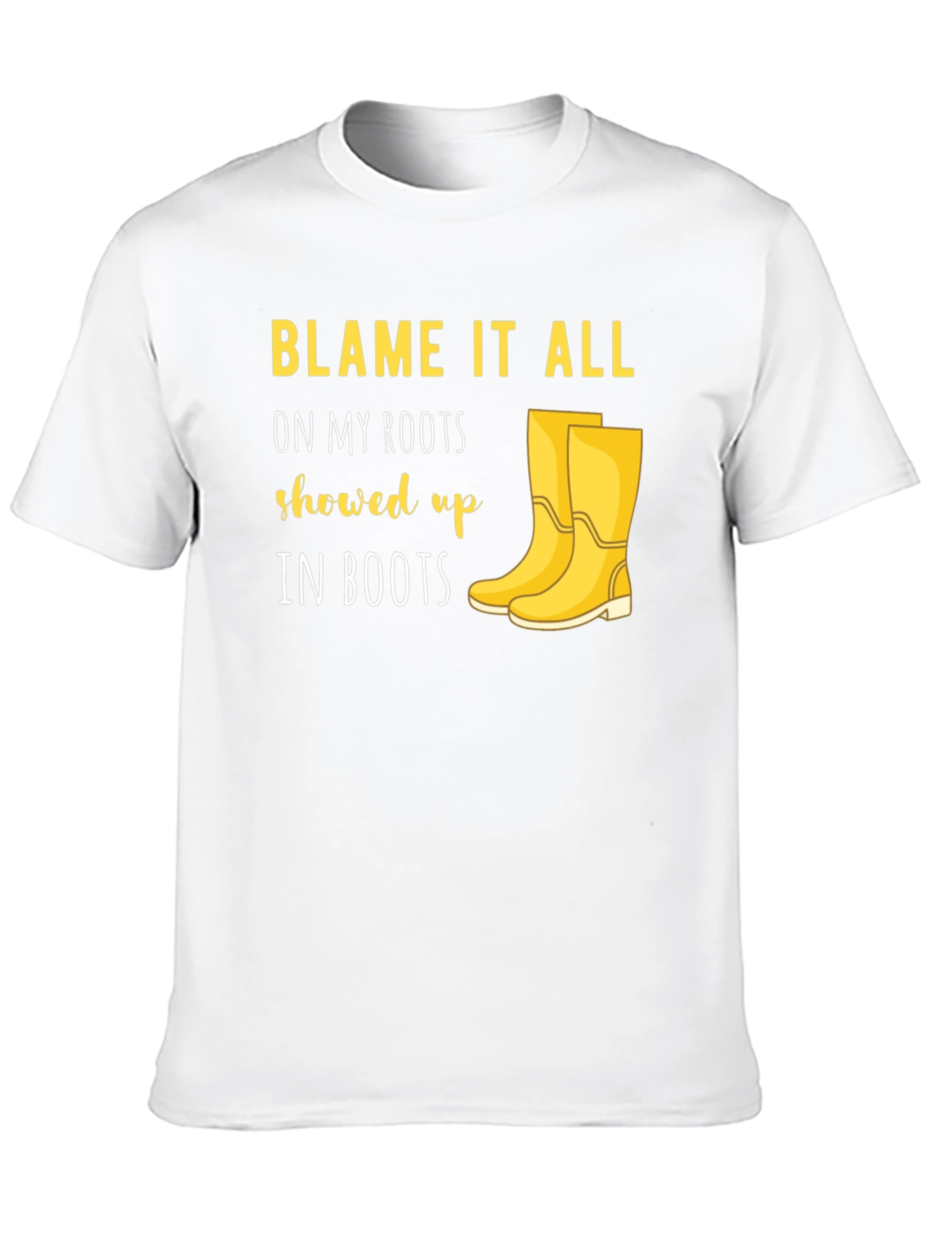 Blame it on My Roots T-Shirt