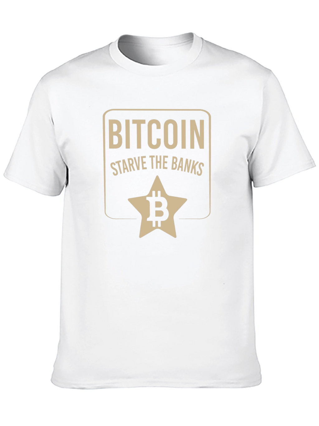 Bitcoin Starve the Banks Graphic T-Shirt