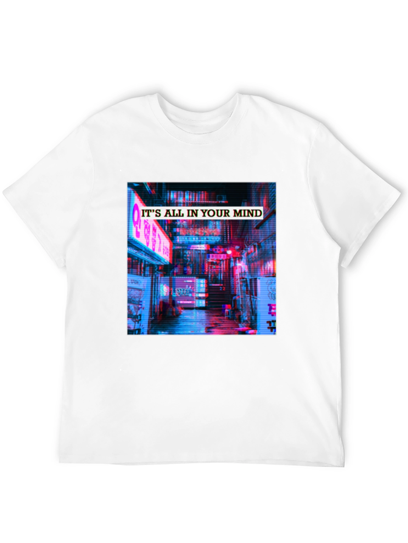 Its All In Your Mind T-Shirt - Neon Cityscape