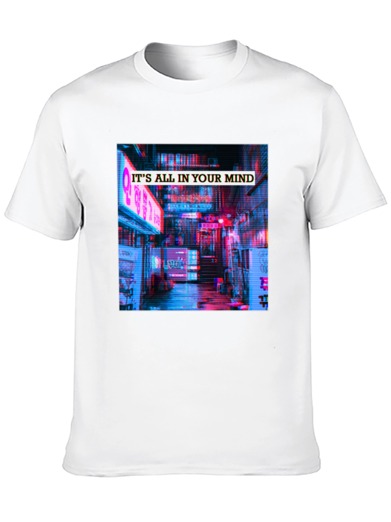 Its All In Your Mind T-Shirt - Neon Cityscape