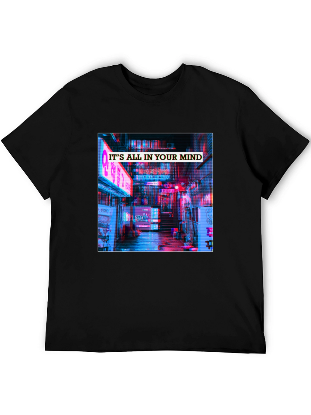 Its All In Your Mind T-Shirt - Neon Cityscape
