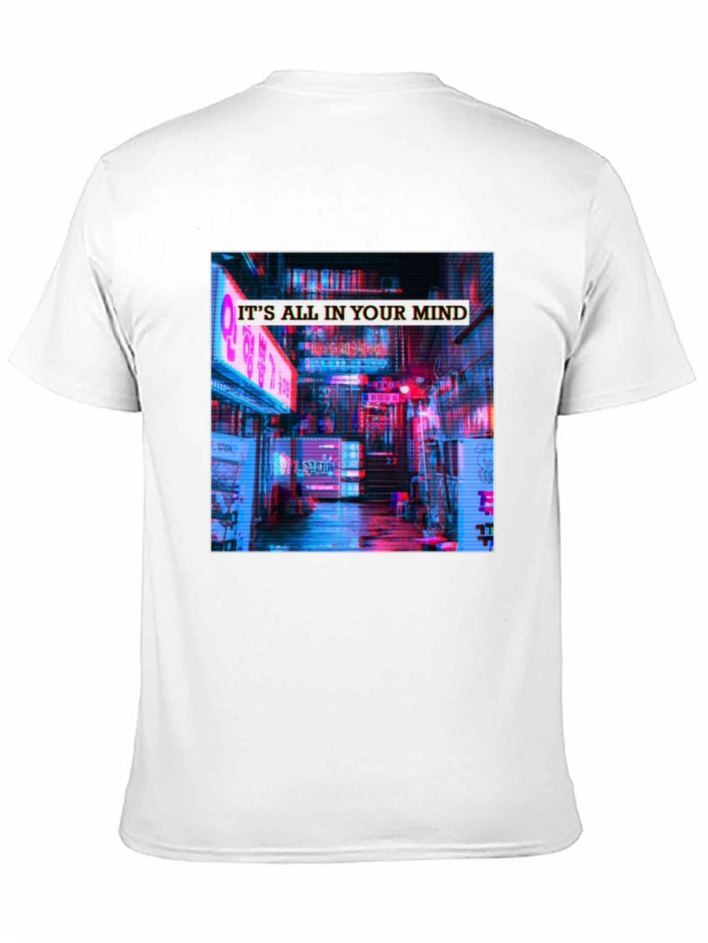 Its All In Your Mind T-Shirt - Neon Cityscape