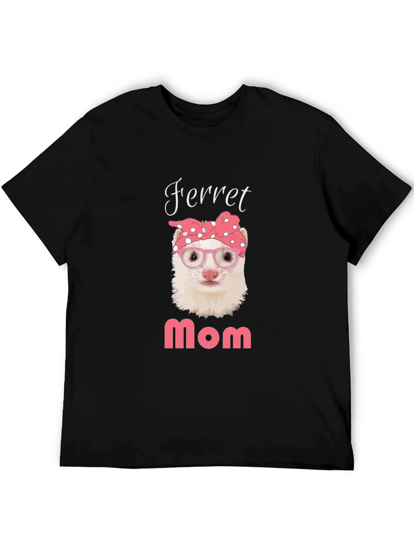 Ferret Mom T-Shirt - Cute Pet Owner Tee