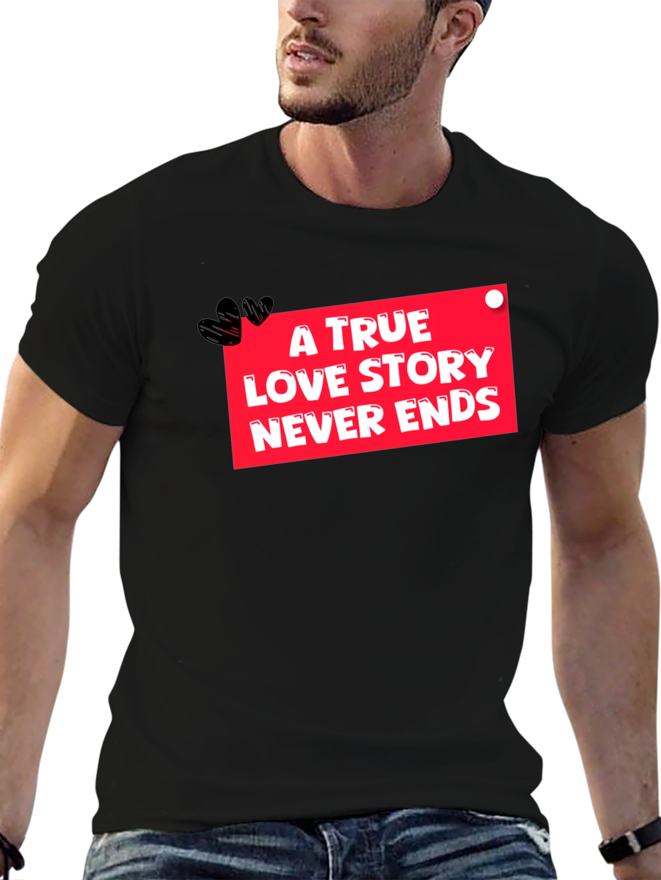 True Love Never Ends Black Graphic Tee