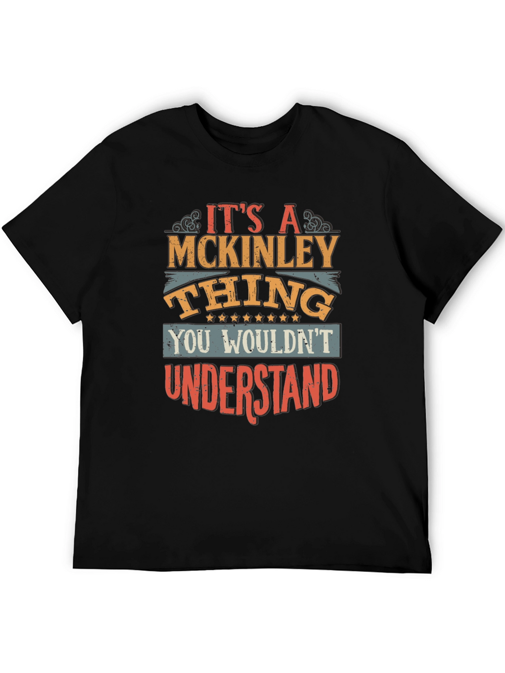 Its A McKinley Thing T-Shirt