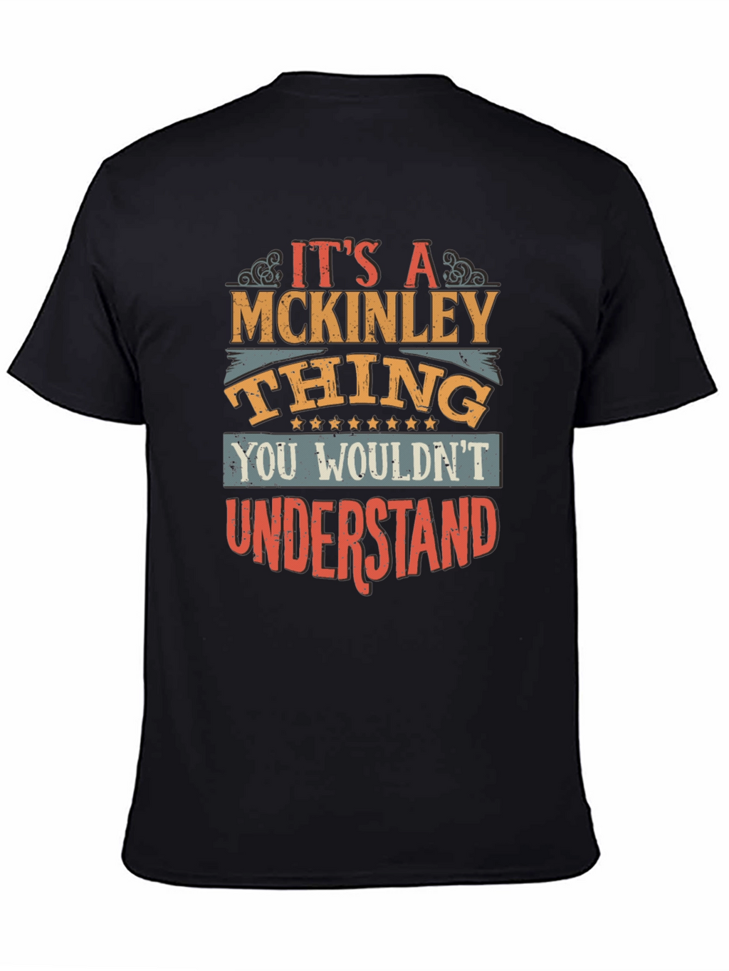 Its A McKinley Thing T-Shirt