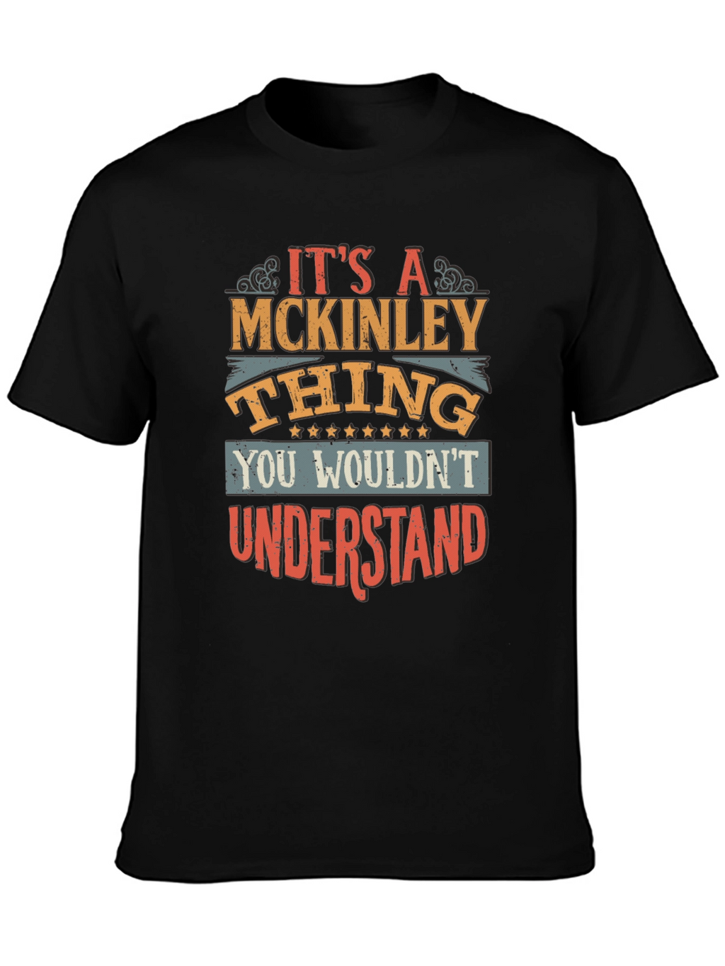 Its A McKinley Thing T-Shirt