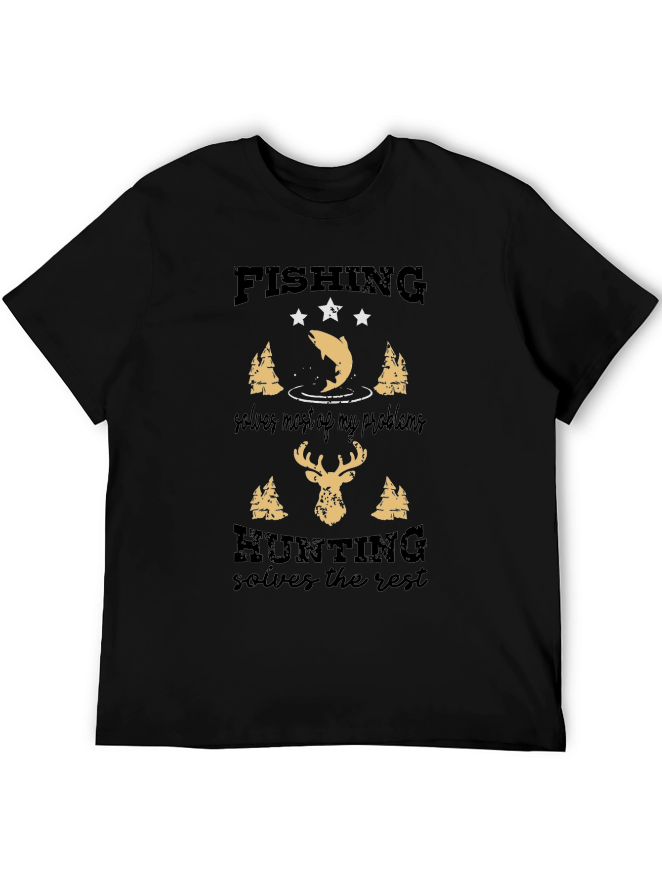 Fishing & Hunting Solves It All Graphic Tee