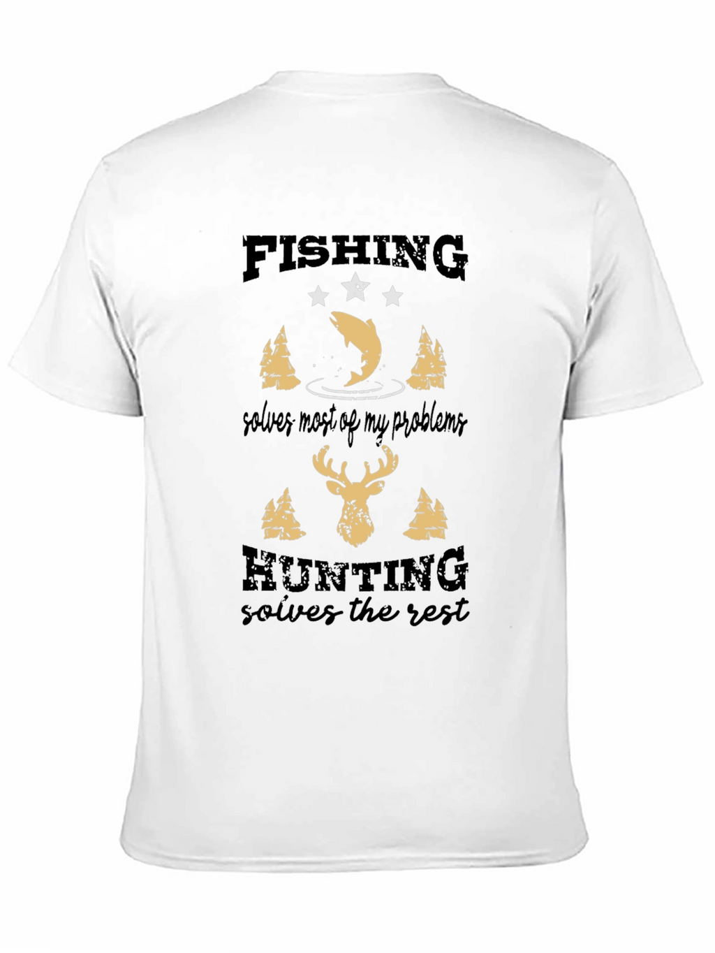 Fishing & Hunting Solves It All Graphic Tee