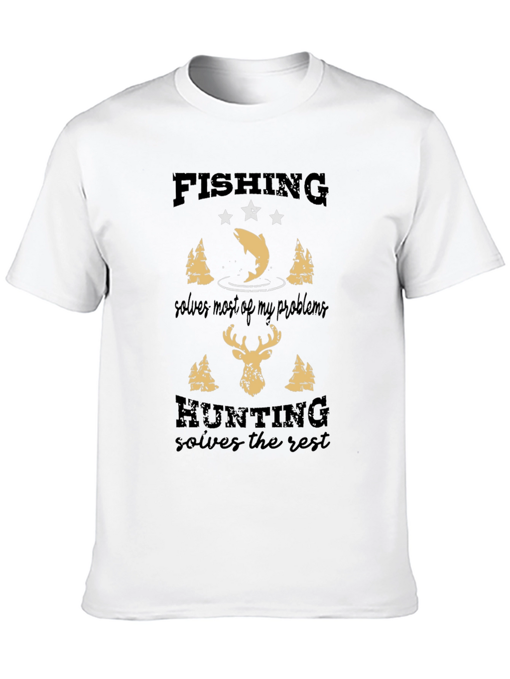 Fishing & Hunting Solves It All Graphic Tee