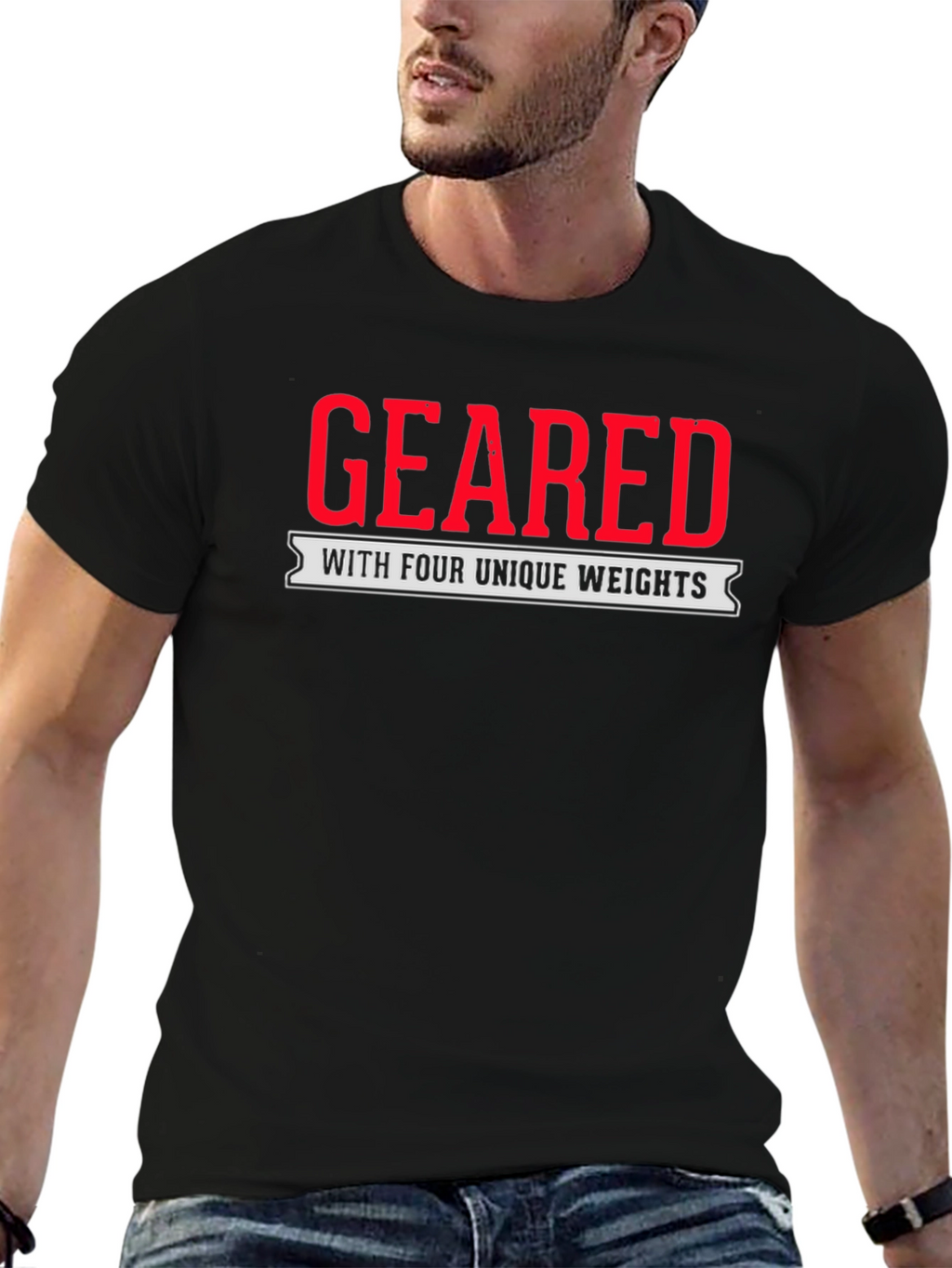 Geared with Four Unique Weights T-Shirt