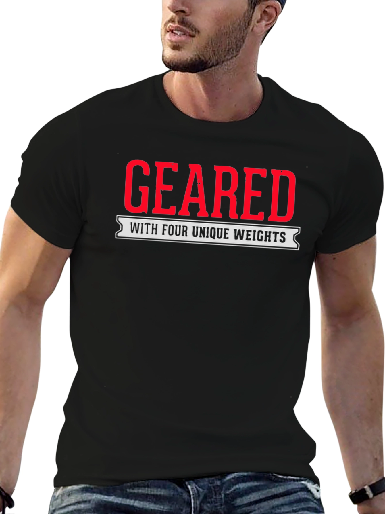 Geared with Four Unique Weights T-Shirt