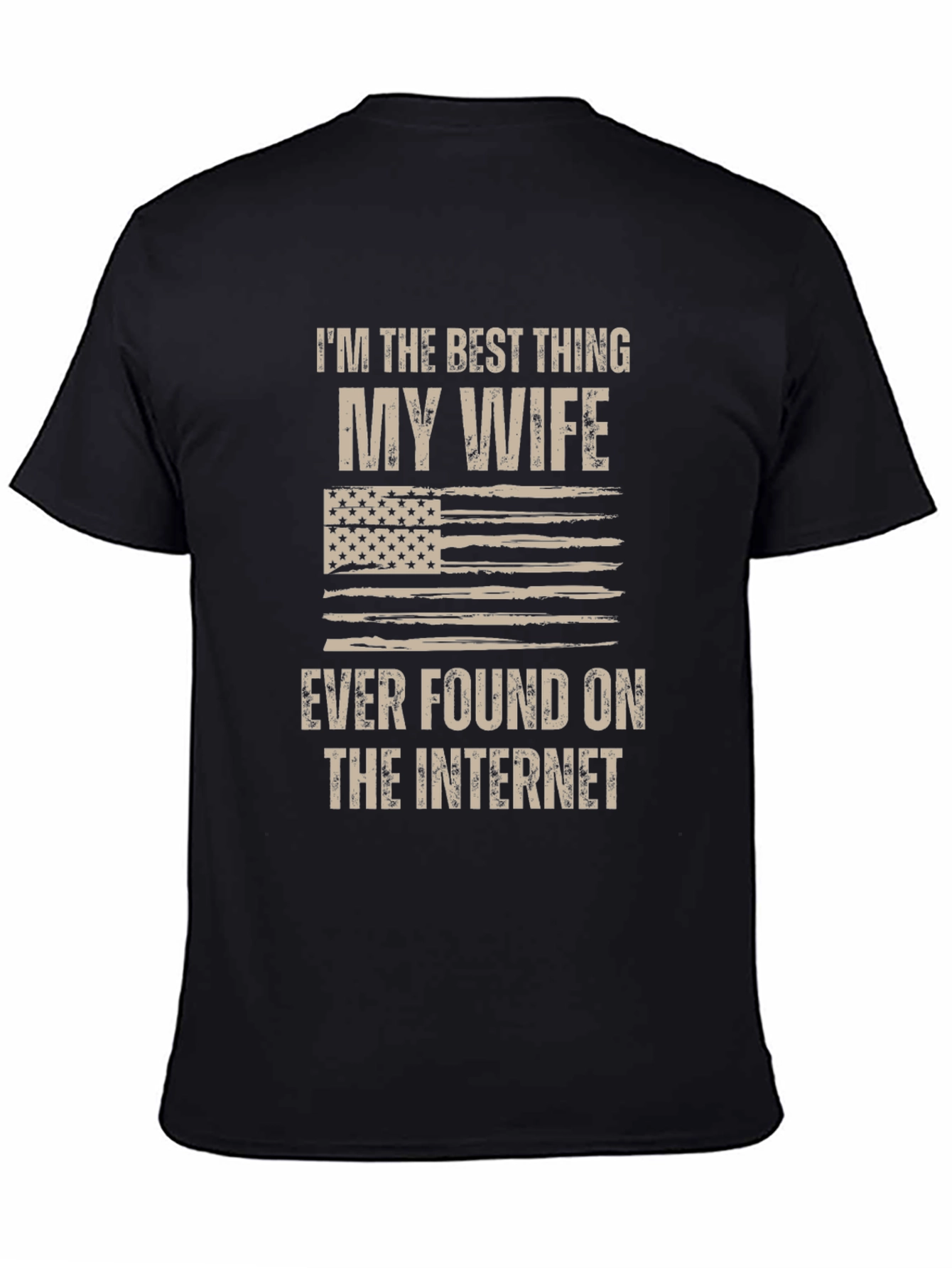 Best Thing My Wife Found T-Shirt